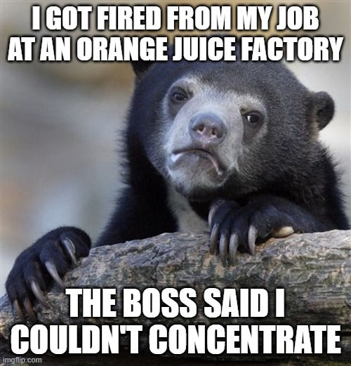 Well, That's Just How It Goes