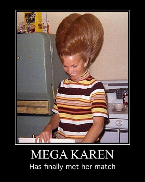 The Ultimate MEGA KAREN
