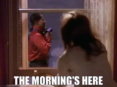 It’s always morning somewhere, right?