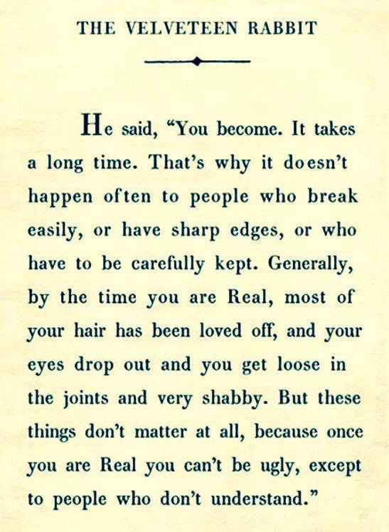 The Journey to Becoming Real