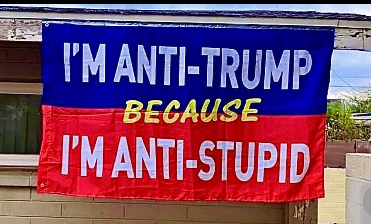 I'm firmly against anything that promotes stupidity.