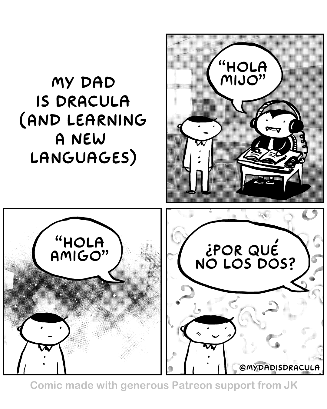 When Your Dad is Actually Dracula and Trying to Learn a New Language