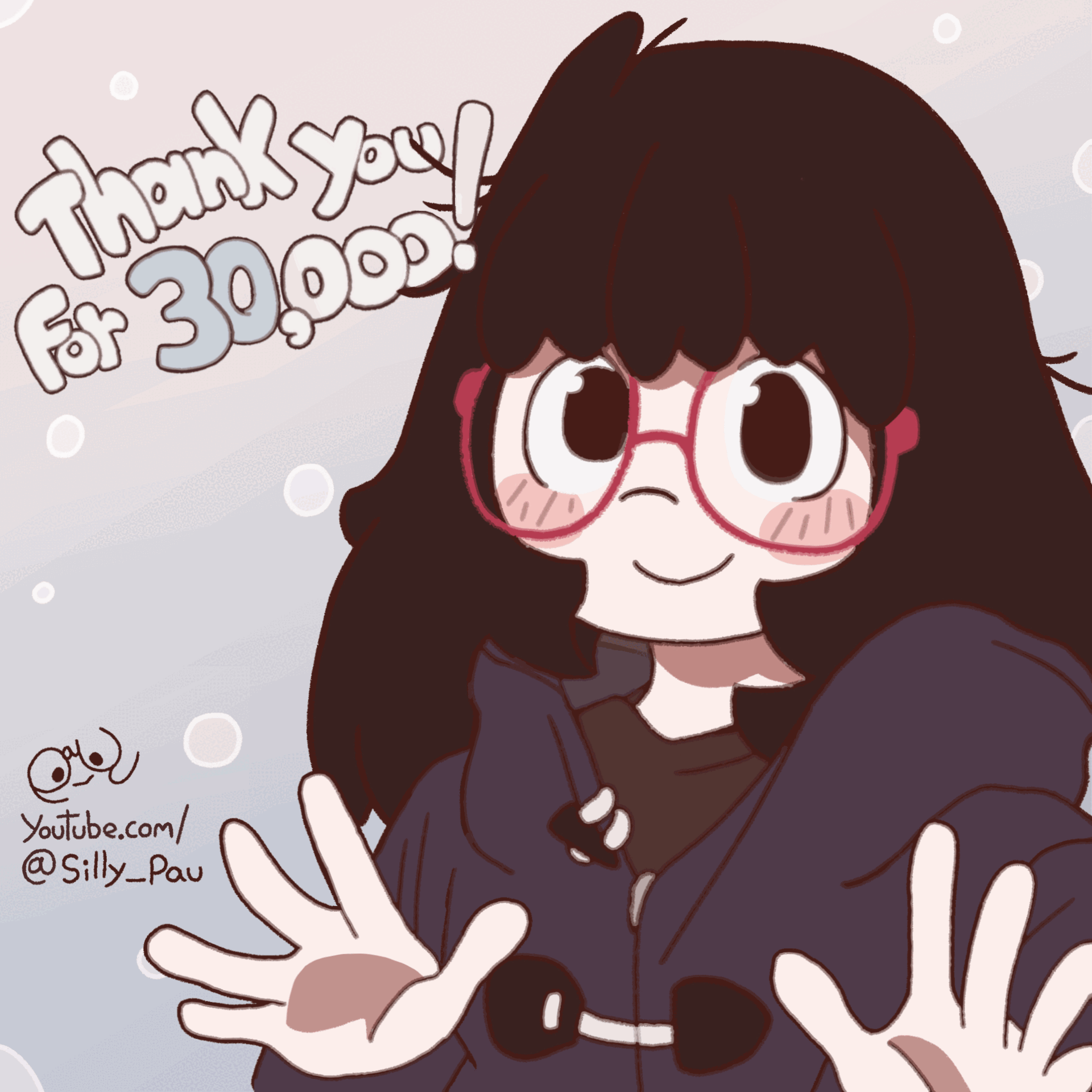 A Heartfelt Thank You from SillyPau for 30k Support