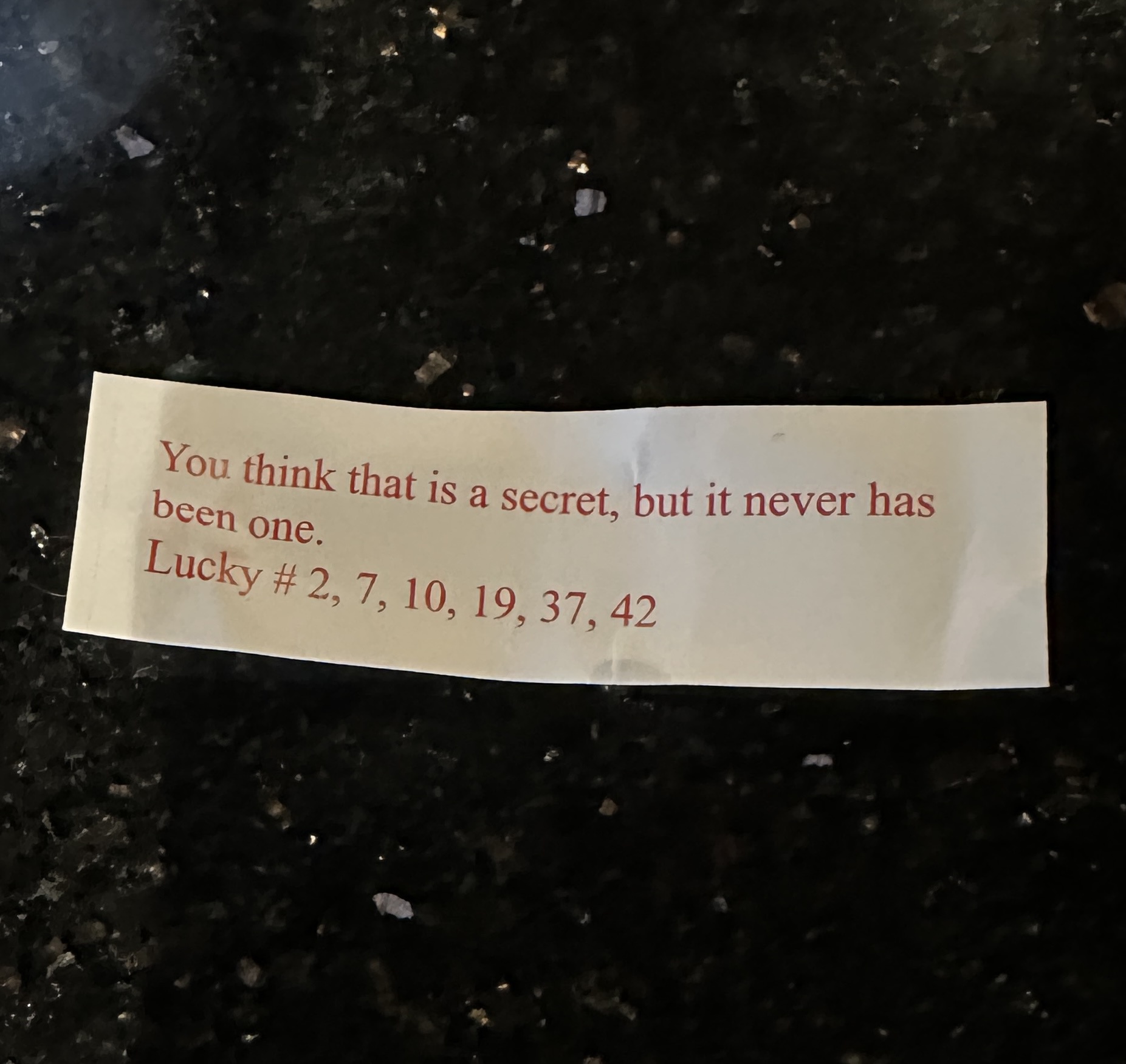 This fortune cookie message is eerily accurate. How did it know...?