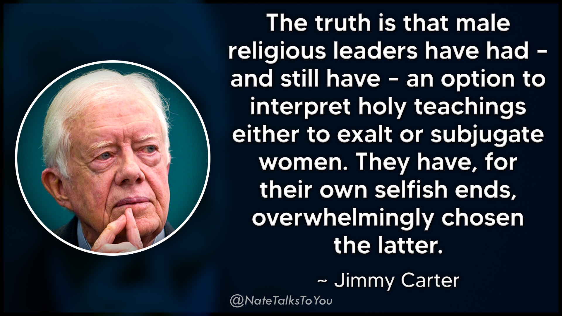 Wisdom from Jimmy Carter on Male Religious Leaders
