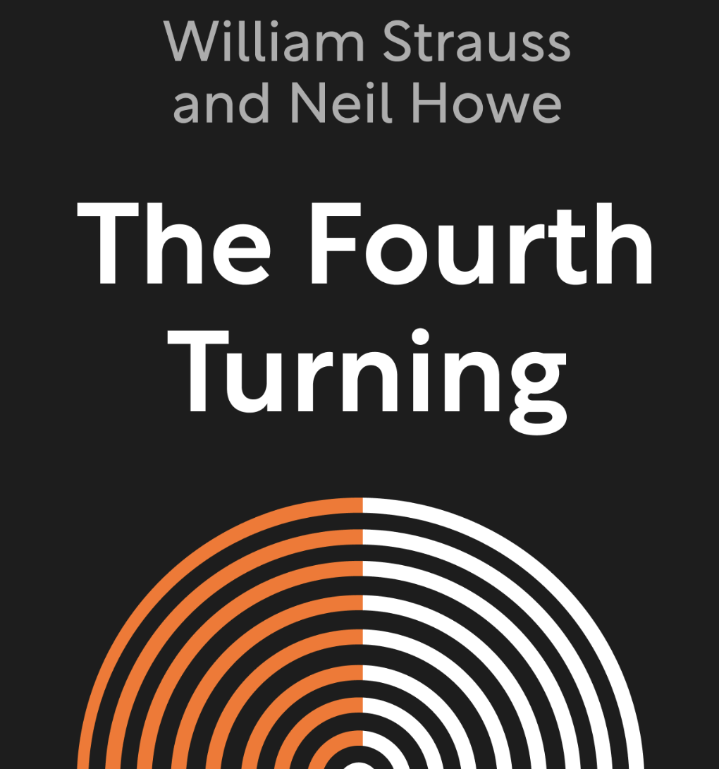 Exploring the Reality of 'The Fourth Turning'
