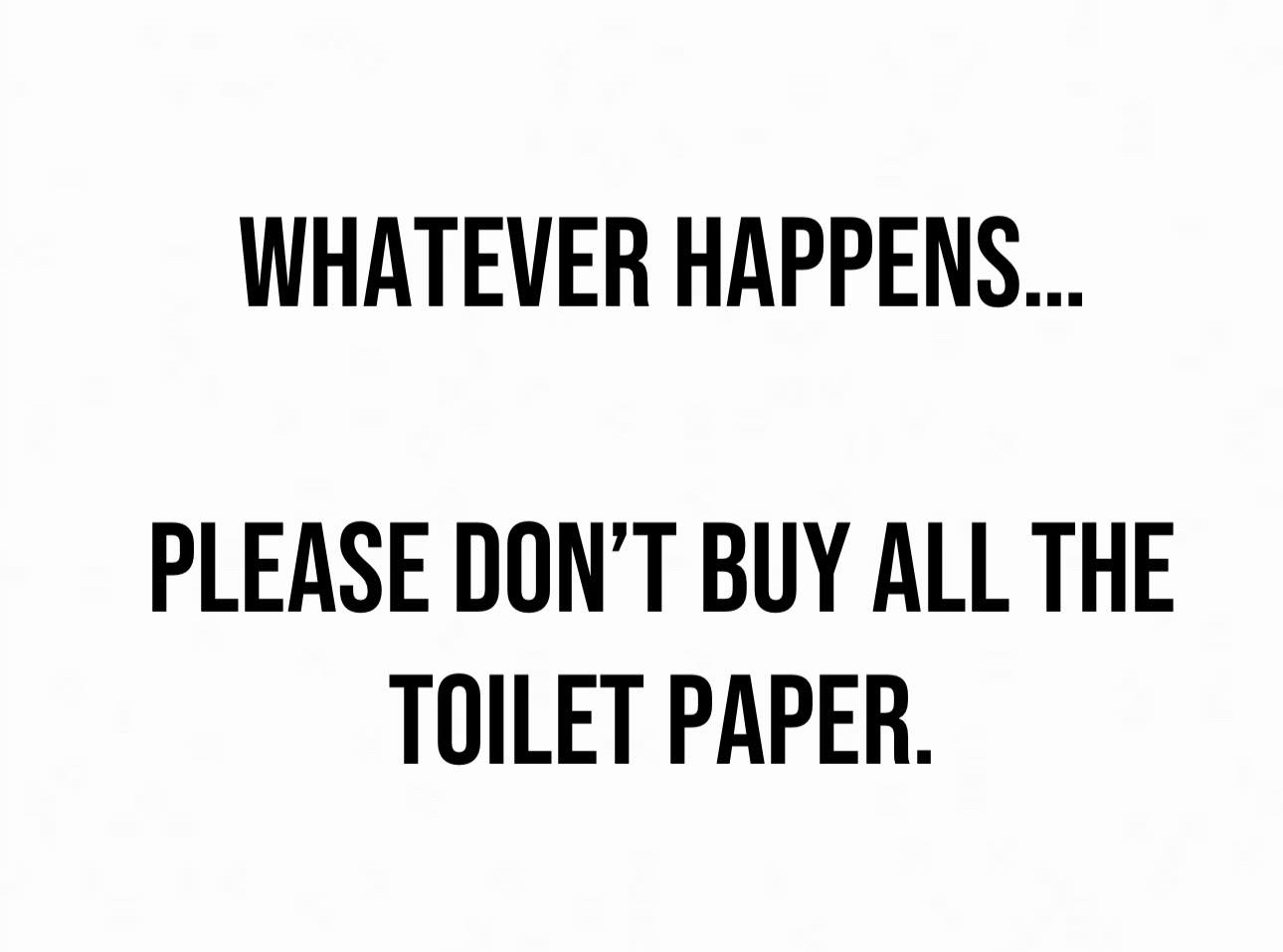 A simple request: Please