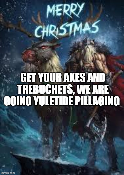 Prepare for Battle: Raid and Pillage Time!