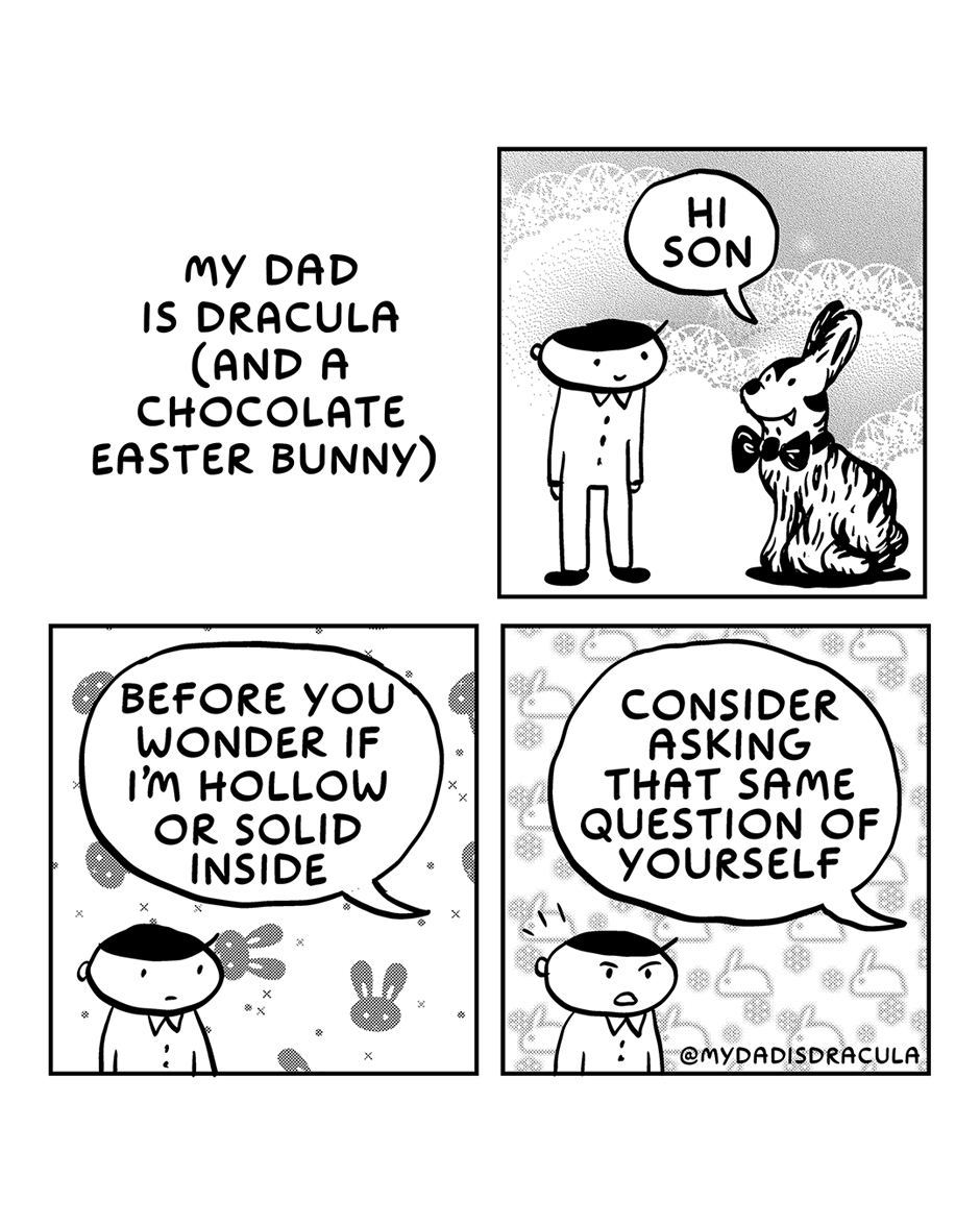 My Dad: A Dracula and Chocolate Bunny Combo