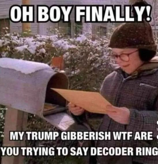 What Did He Just Say This Time?