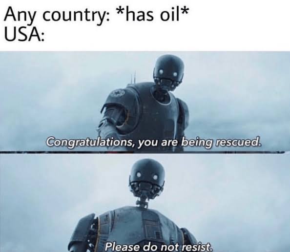 Any country with oil: Here comes the USA!