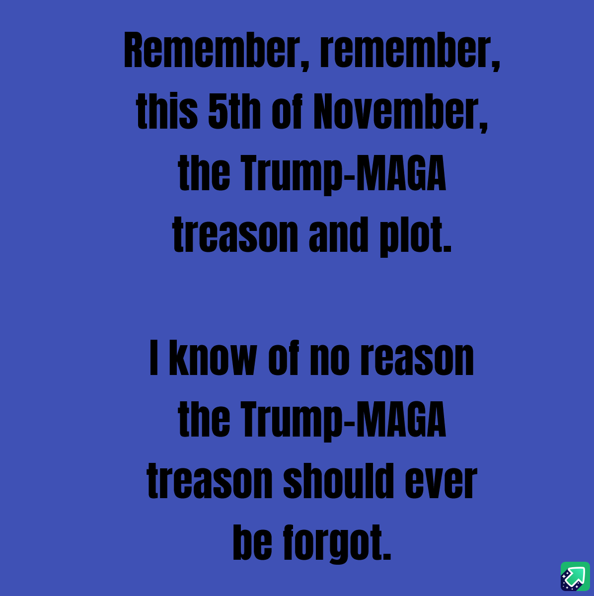 Don't forget to remember and make your voice heard by voting!