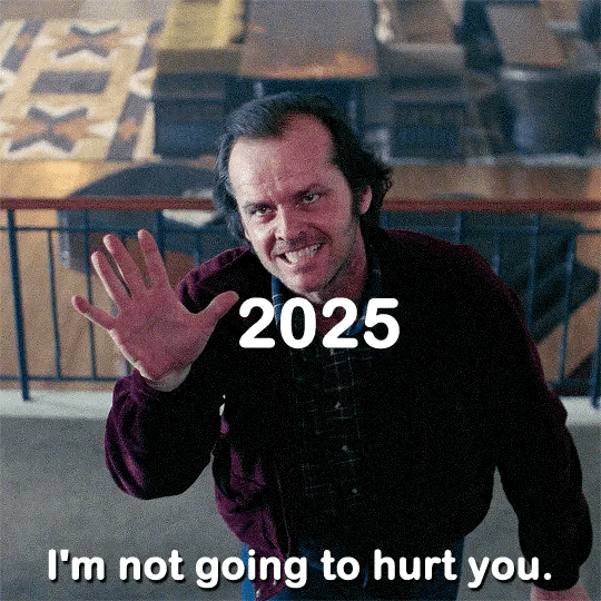Looking ahead to the year 2025 and what it might bring