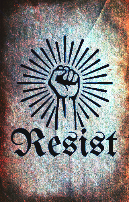 The Call to Resist: Stand Up for Change