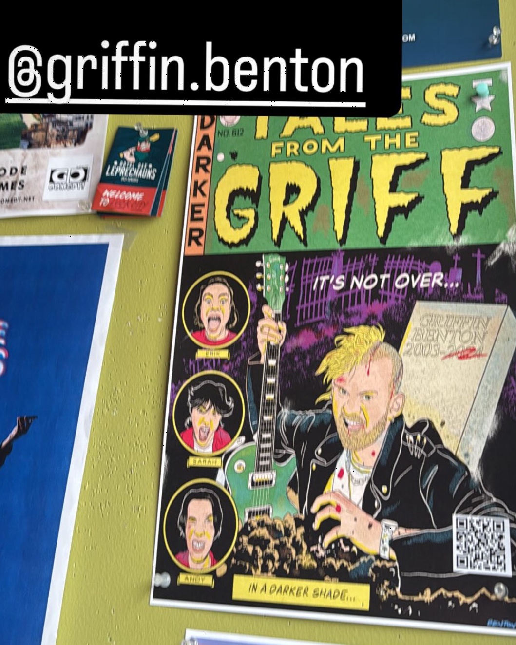 It's always a pleasant surprise when these gems pop up. Someone sent Griffin a photo of his poster in a record shop—it's the TALES FROM THE GRIFF poster I created to celebrate his survival.