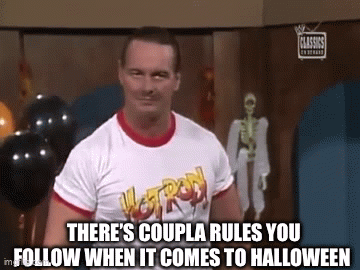 Rowdy Roddy Piper's Halloween Rulebook: Play It Safe!