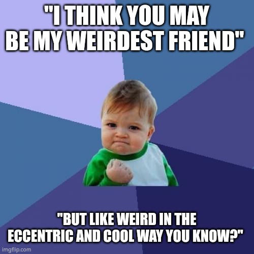 Have I finally reached my life goal?