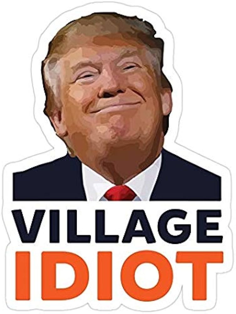 His sheer ignorance has twisted the world of politics.