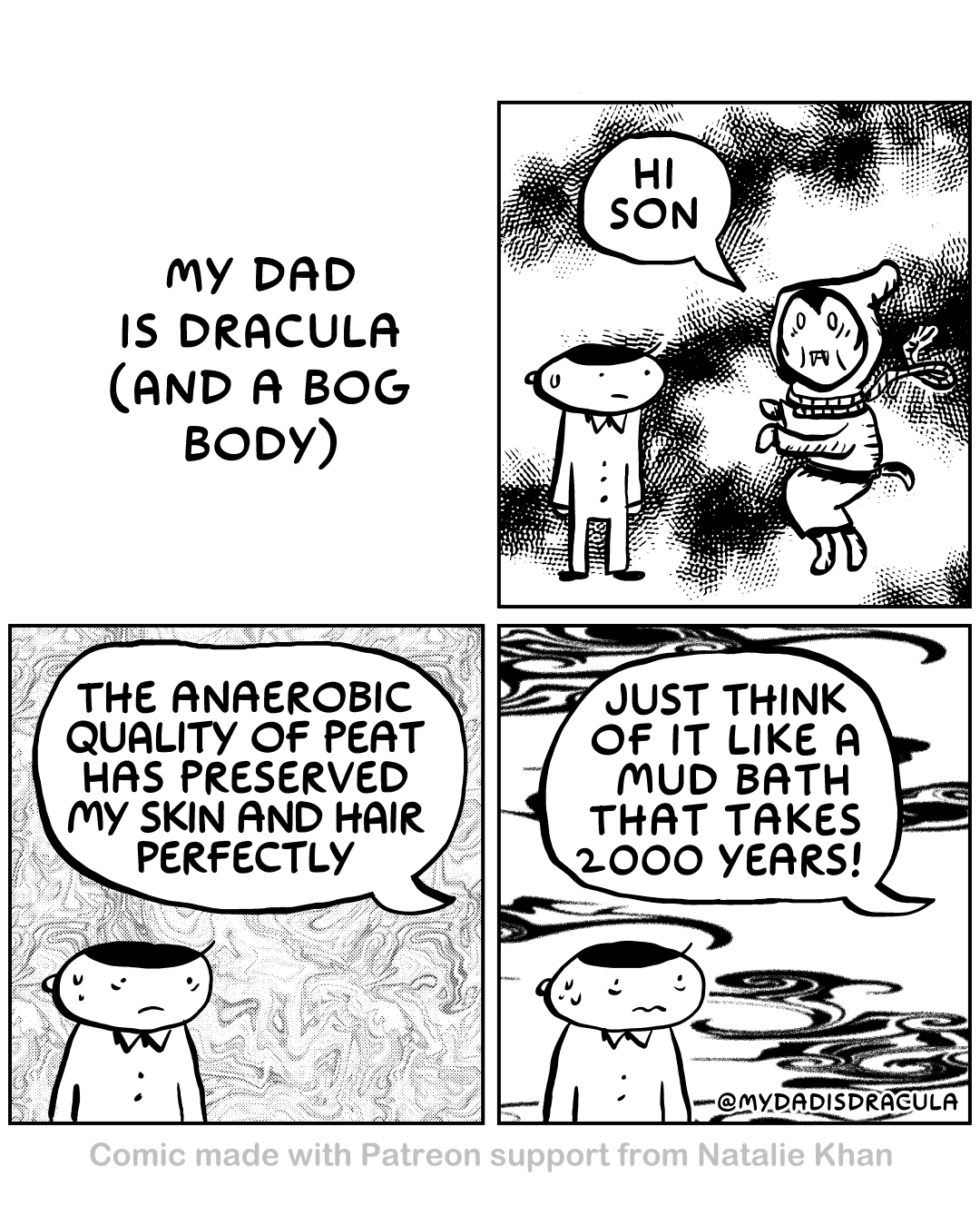 My Dad: The Dracula and the Bog Body