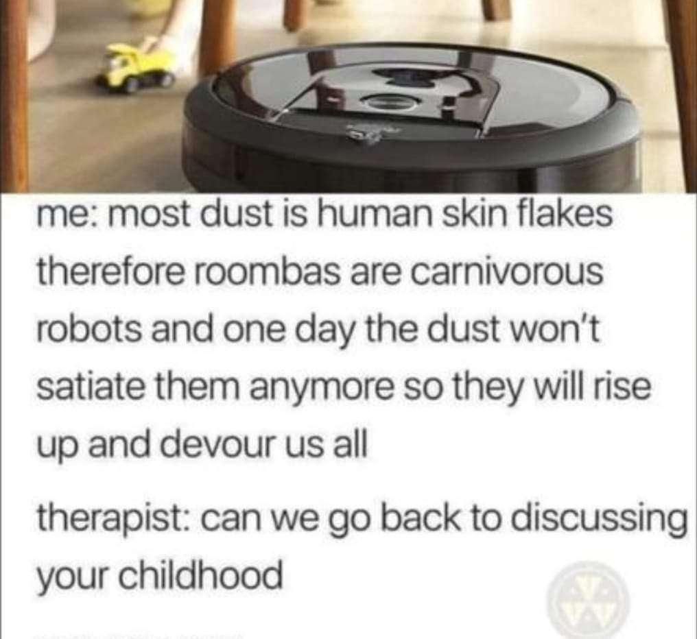 Remember, a Roomba serves the Supreme Overlord, not just for everyday cleaning!
