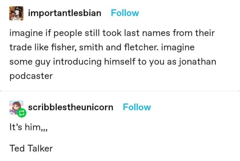 What If We Still Used Last Names Based on Our Professions?