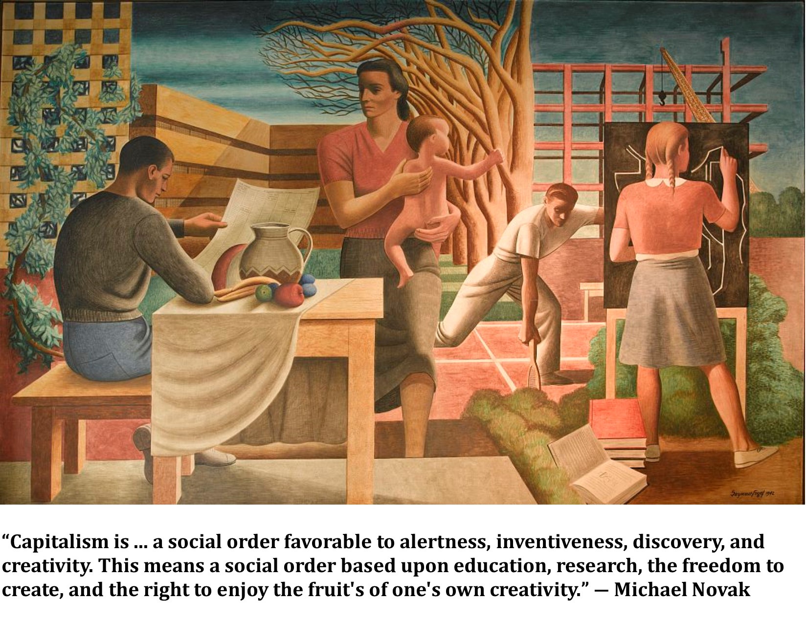 Wisdom from Michael Novak: A Thought to Ponder