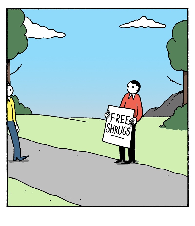 The Art of the Free Shrug