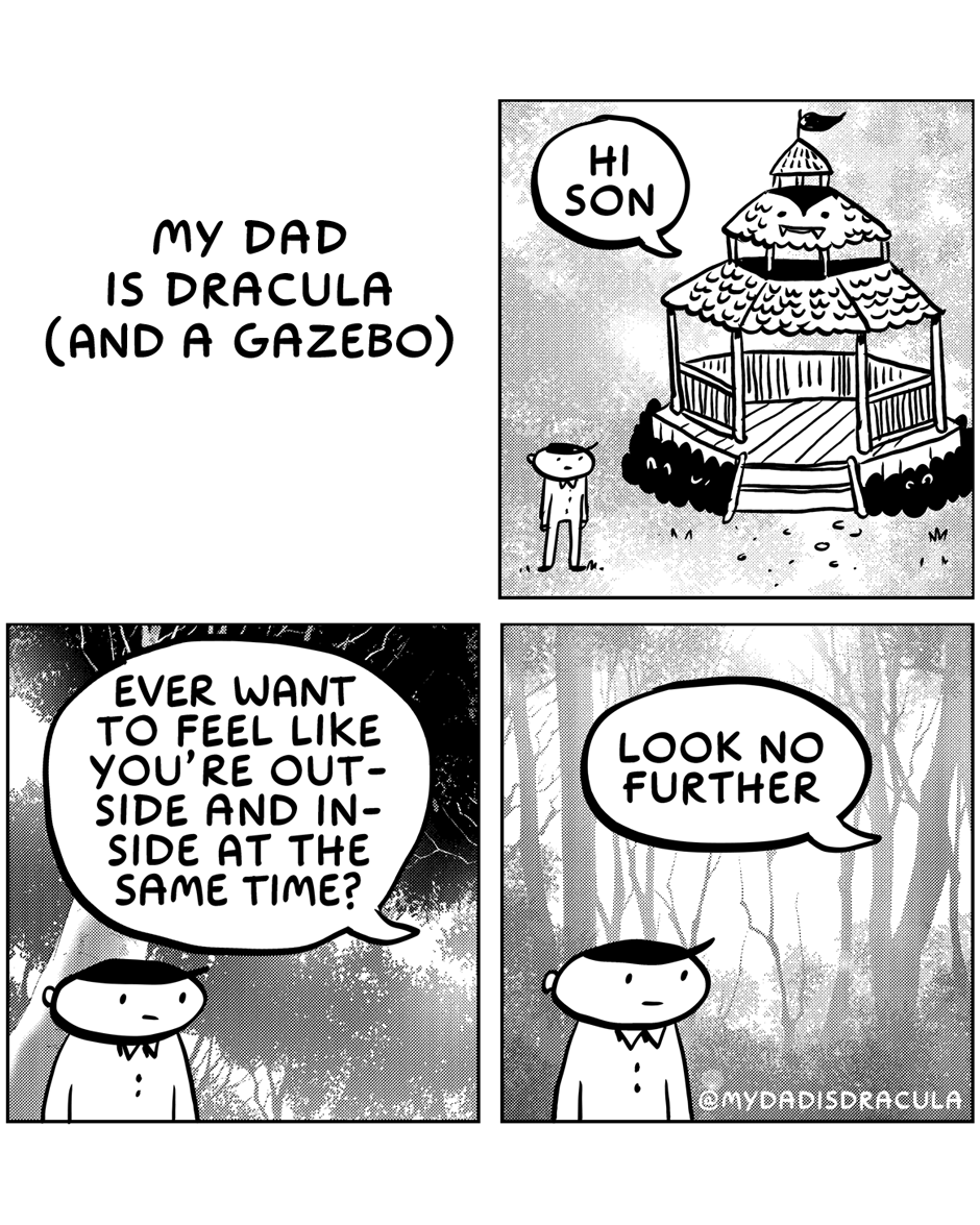 My Dad: The Real-Life Dracula Living in a Gazebo