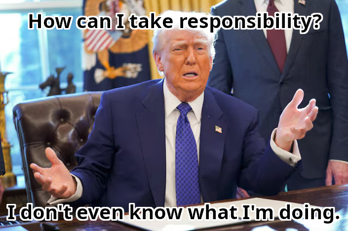 I absolutely refuse to take any responsibility whatsoever.