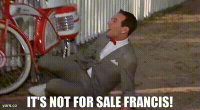 Not For Sale, Francis: A Special Item!