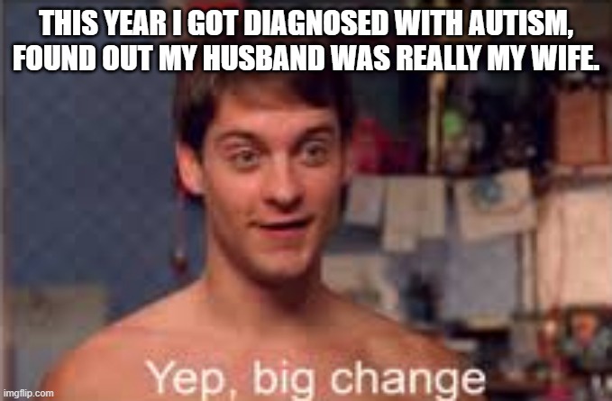 Discovering I'm autistic and realizing my husband is actually my wife