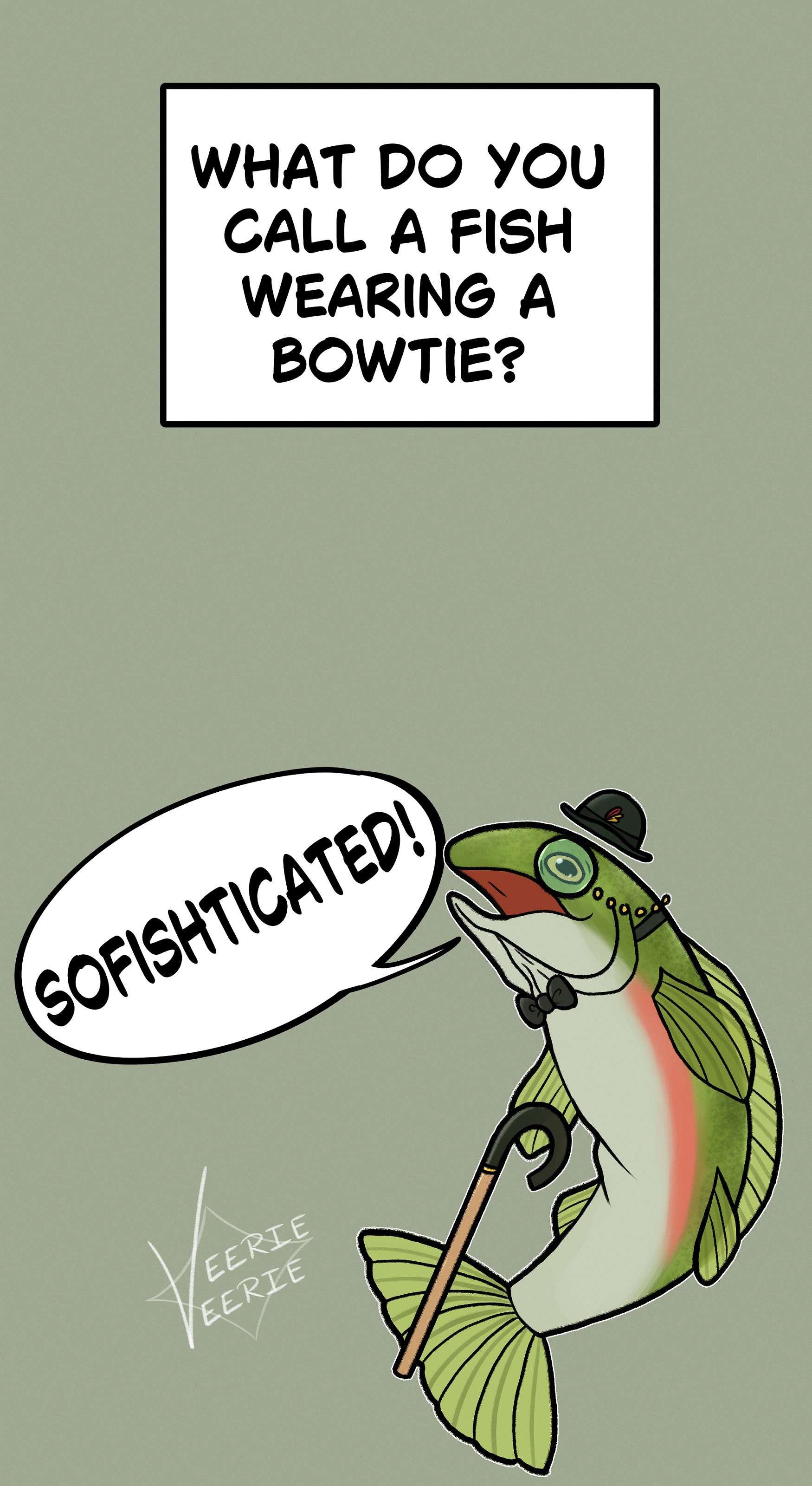 Here are a few questionable jokes to brighten your day