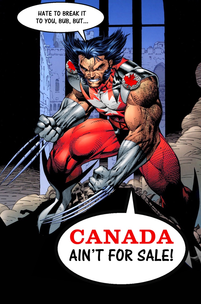 Canada Isn't Up for Grabs, Bub!