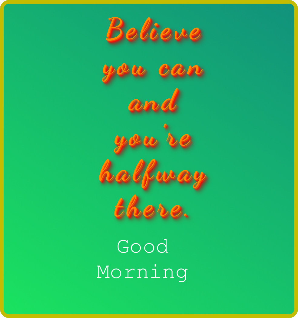 Good Morning! Start Your Day Right