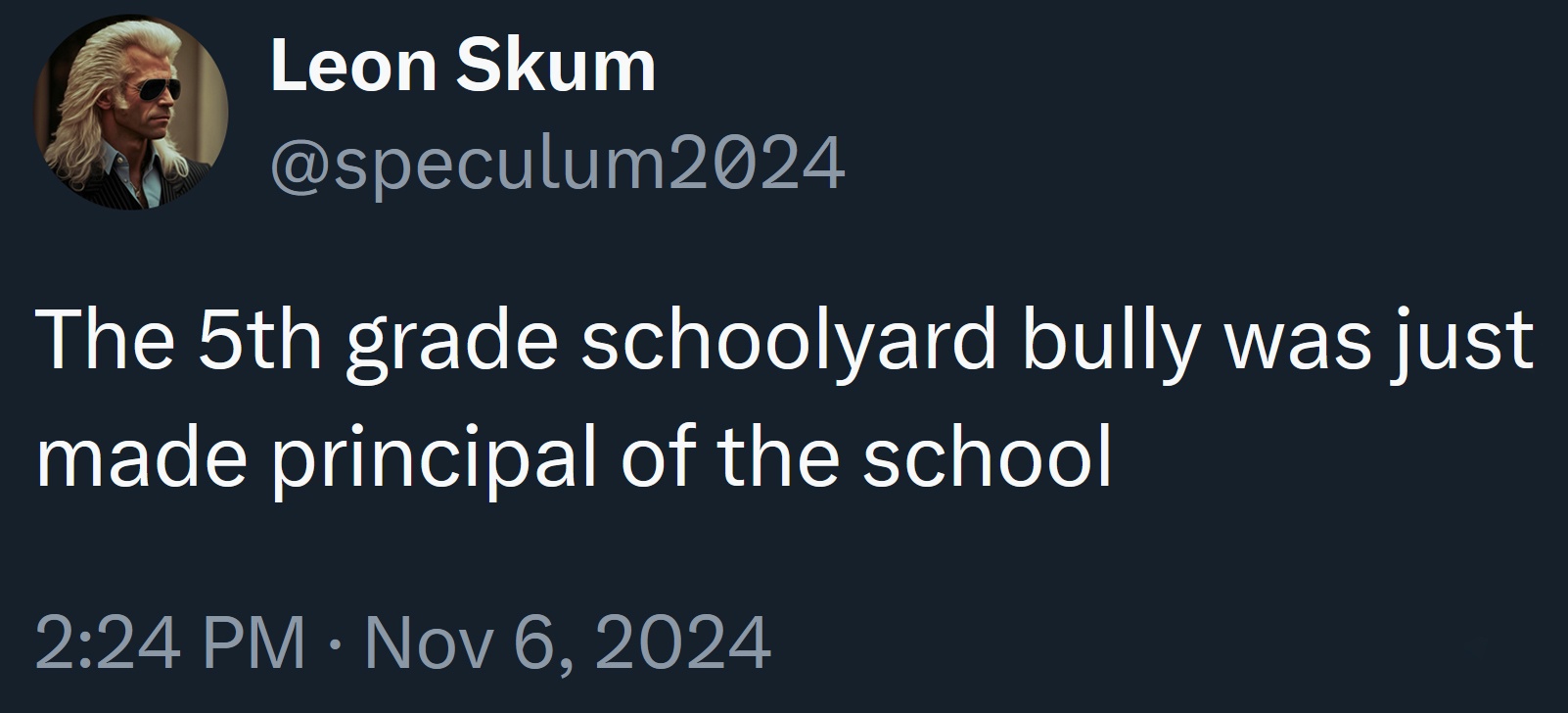 The Schoolyard Bully Has Officially Taken Over!
