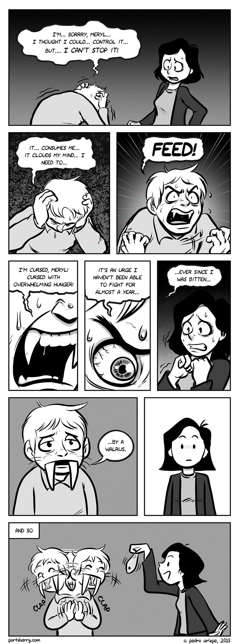 The Unquenchable Hunger