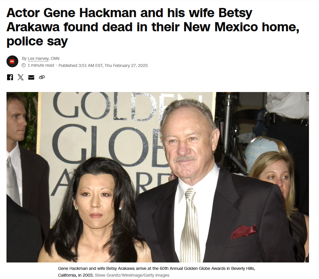 Rest in peace, Gene Hackman and Betsy Arakawa.