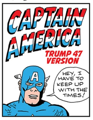 Captain America Takes on Trump: The 47th Edition