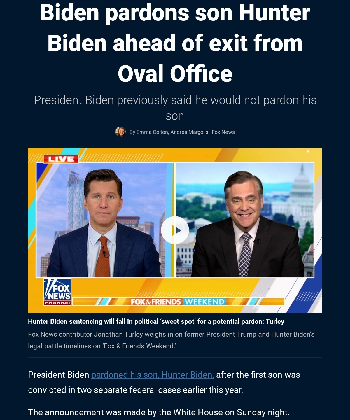 Biden grants a pardon to Hunter Biden just before leaving the Oval Office