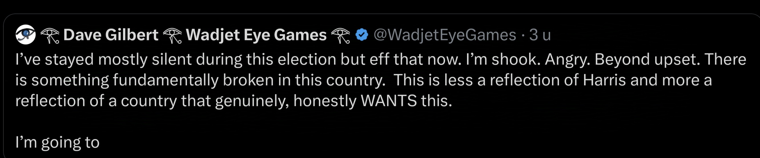 Dave Gilbert from Wadjet Eye Games shares a thought-provoking tweet.