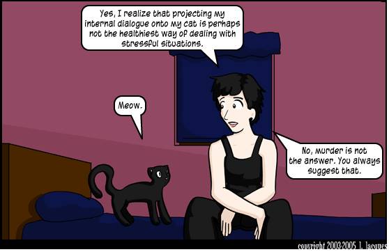 Cats: Can’t Live with Them, Can't Live Without Them!
