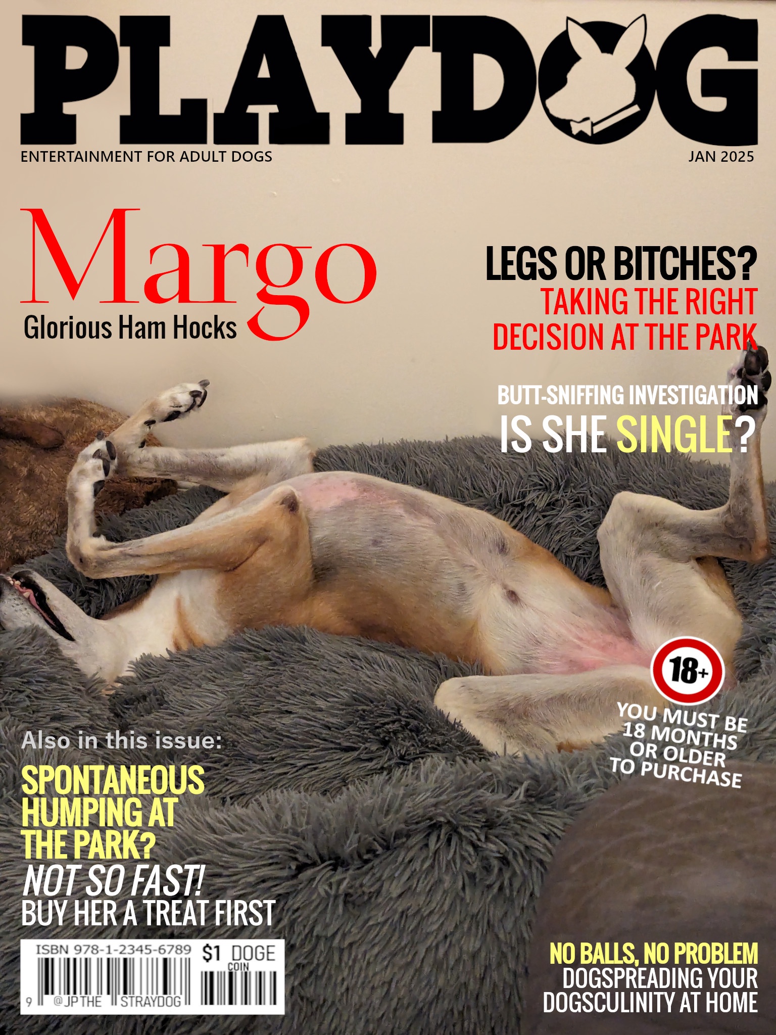 "Dad, why am I not on the cover of a magazine?" - Margo