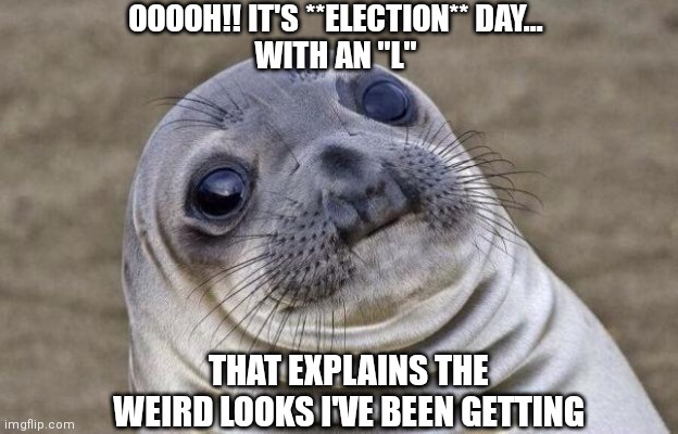 Oops! I Must Have Mixed Up the Days