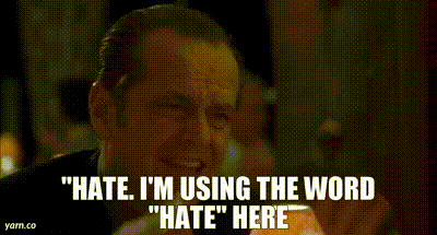 The Struggles of Hate