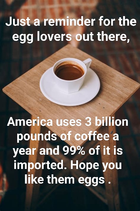 Do It for the Eggs, Man!