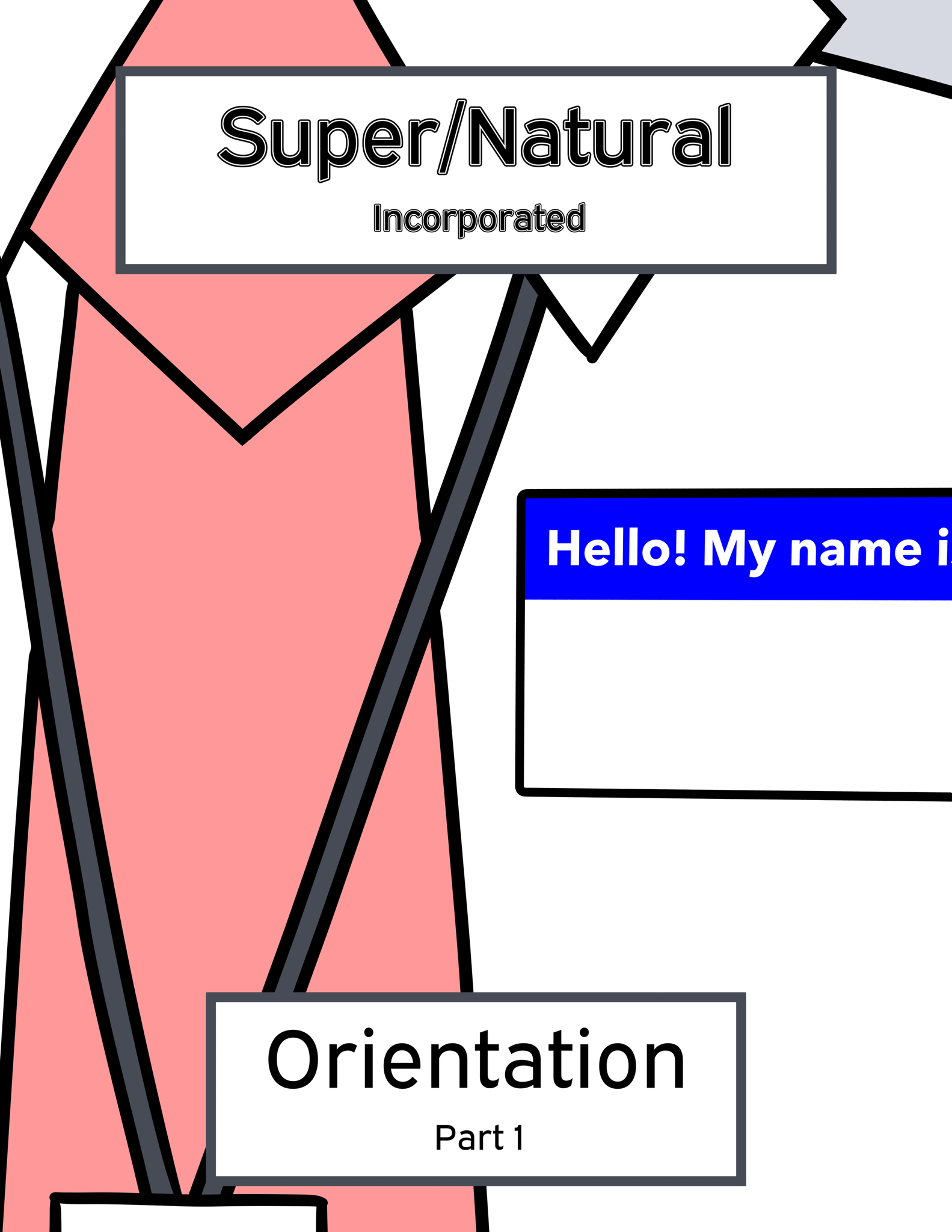 Welcome to Super/Natural, Inc.: Your Orientation Awaits