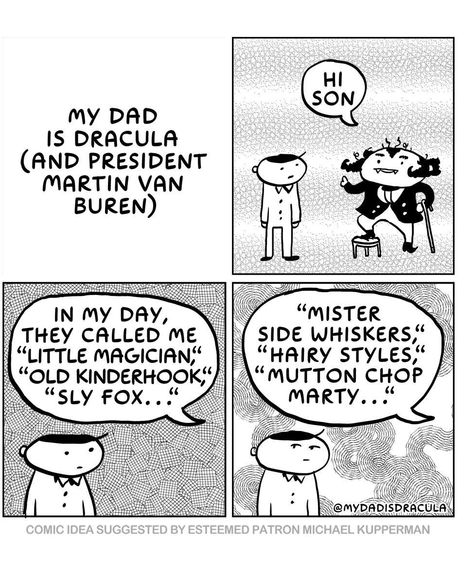 My Dad: The Real-Life Dracula and President Van Buren