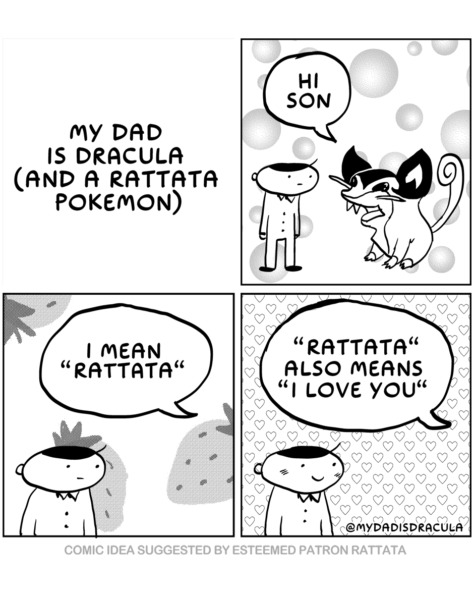 My Dad: A Dracula and a Rattata Pokémon Combo