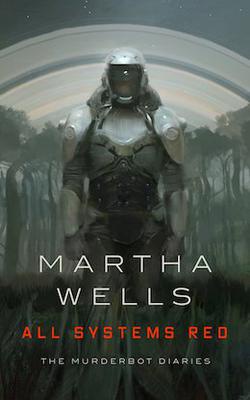 Diving into the Murderbot Diaries by Martha Wells