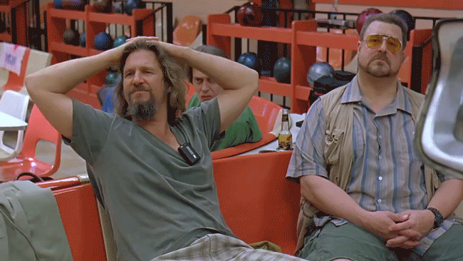 A heartfelt message from the Dude to all the naysayers out there...